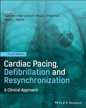 Cardiac Pacing, Defibrillation and Resynchronization: A Clinical Approach