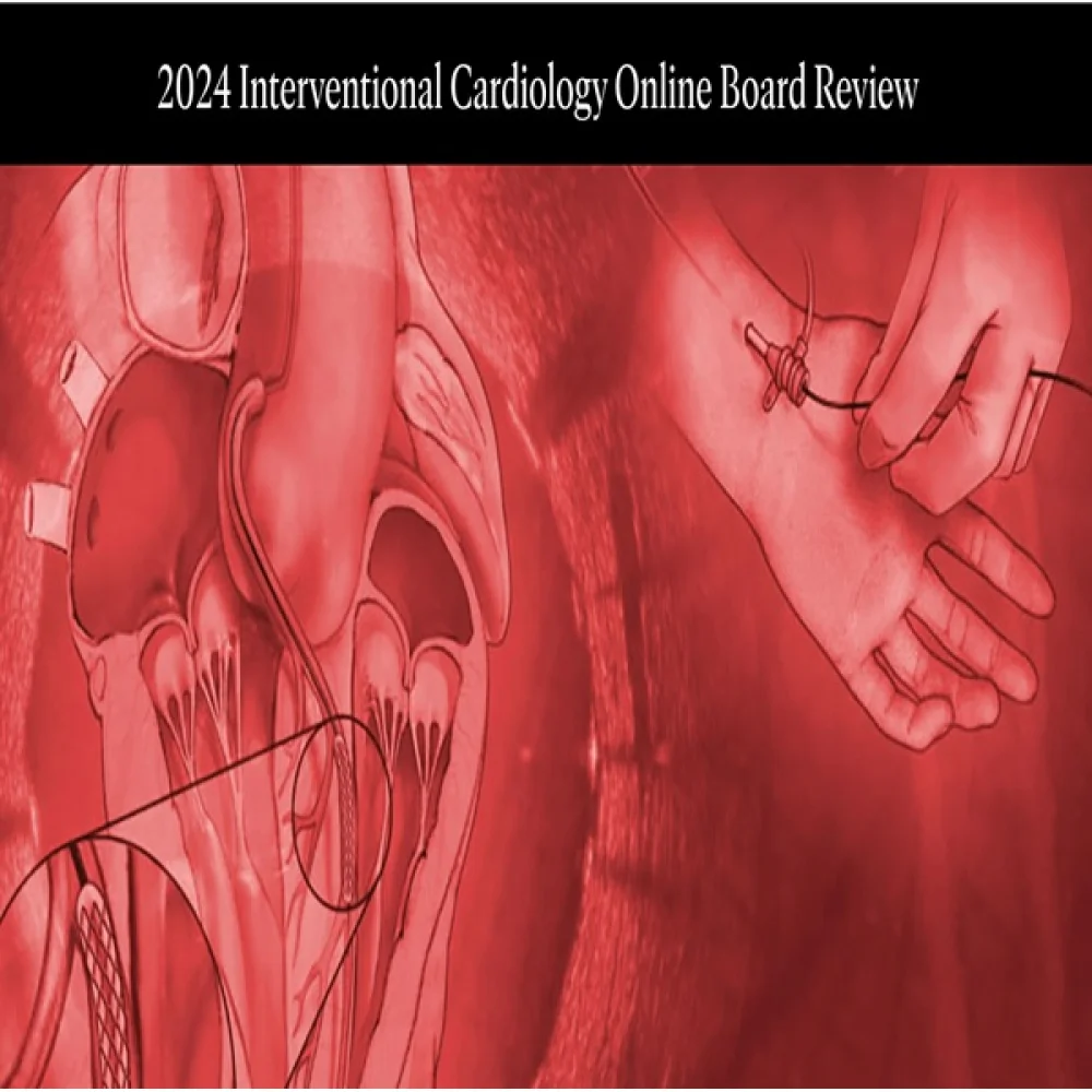Mayo Clinic Interventional Cardiology Online Board Review 2024